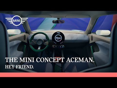 The MINI Concept Aceman – Hey Friend.