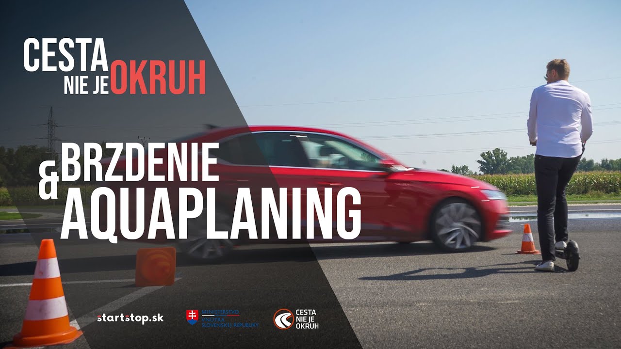 Ako núdzovo brzdiť a ako zvládnuť aquaplaning? - Cesta Nie Je Okruh