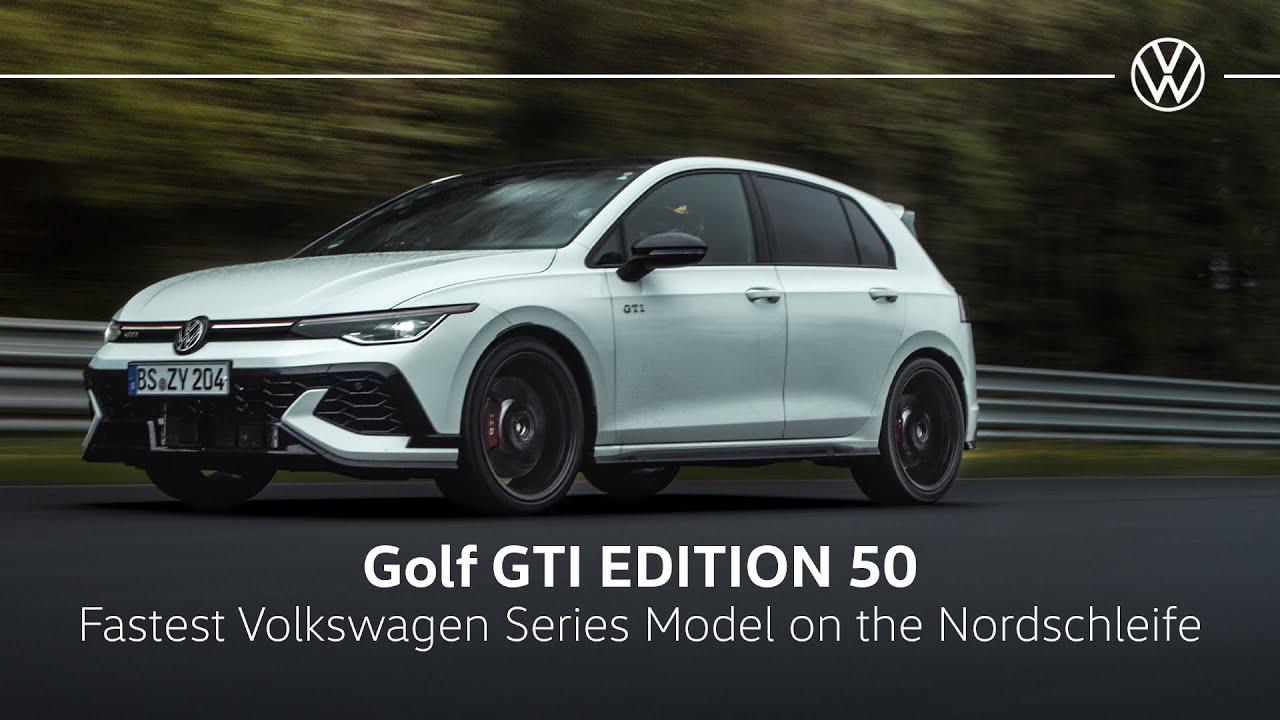 Golf GTI EDITION 50 sets Nordschleife Record in 07:46:13 – Fastest Volkswagen Production Model