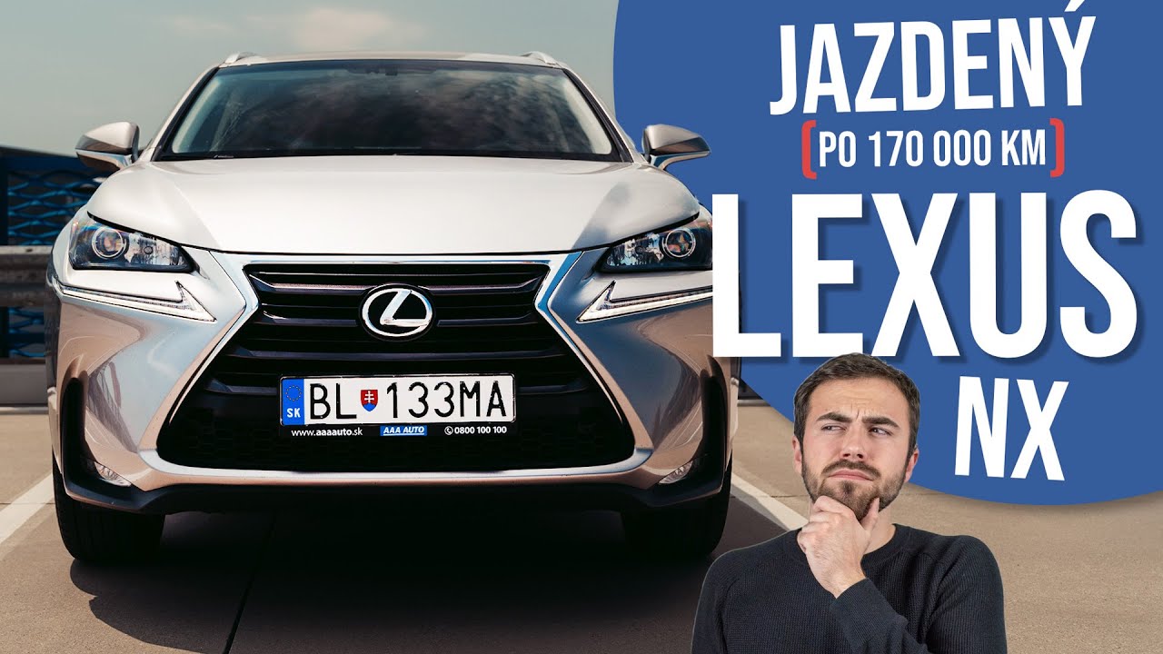 Lexus NX po 170 000 km - TEST JAZDENKY