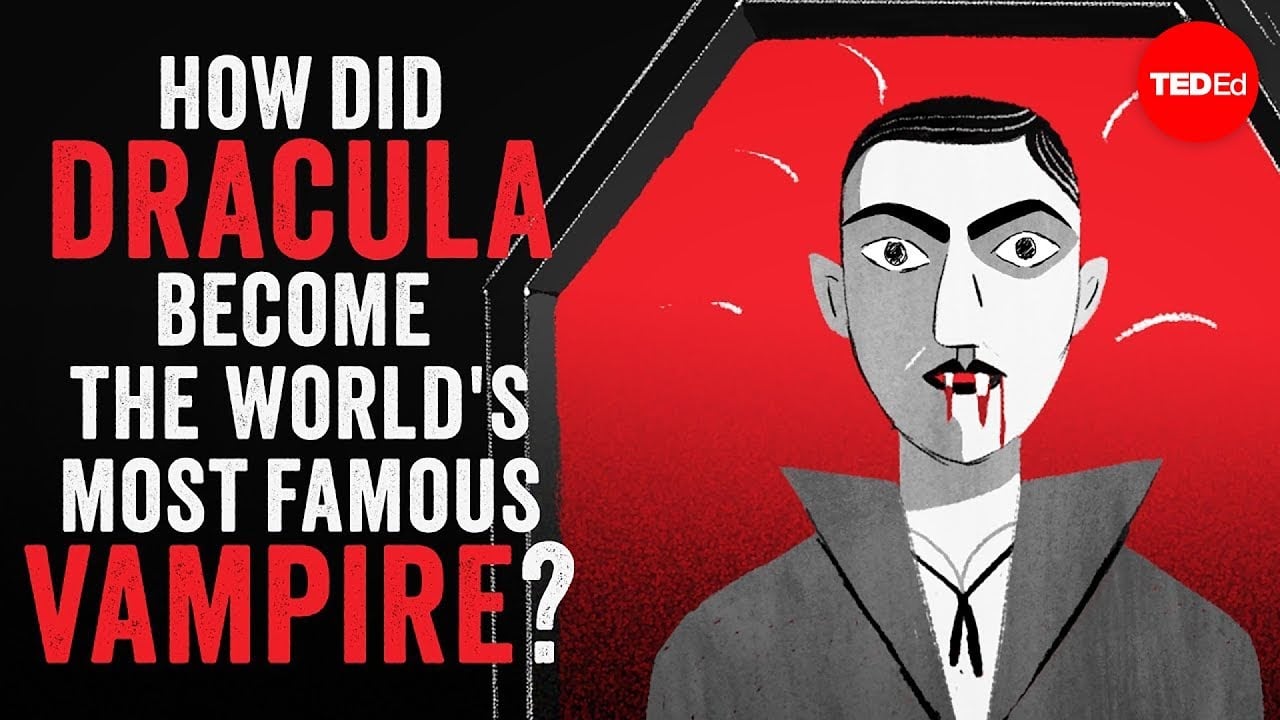 How did Dracula become the world's most famous vampire? - Stanley Stepanic