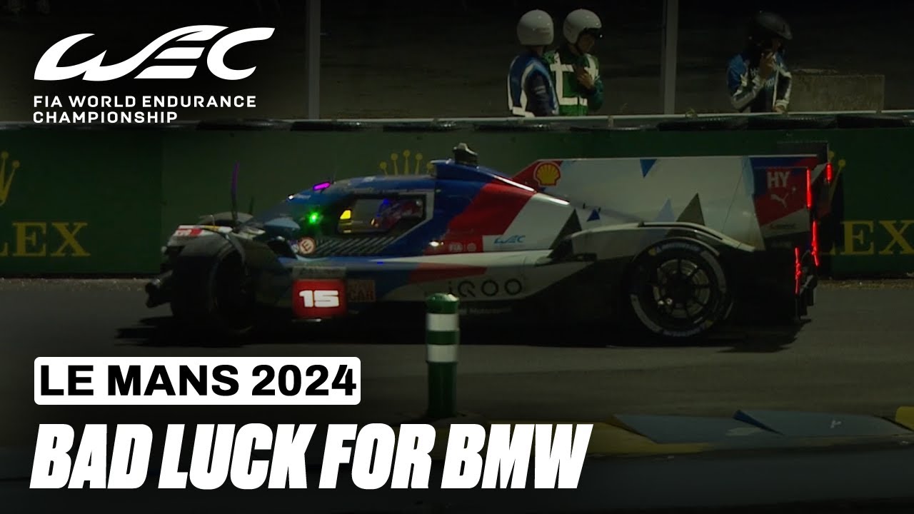 Bad Luck For Dries Vanthoor And The BMW Hypercar No.15 I 24 Hours of Le Mans I FIA WEC