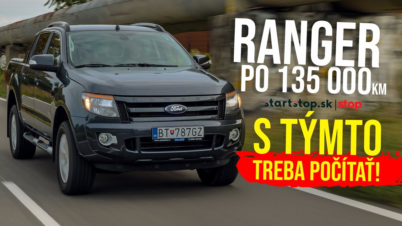 Ford Ranger 3.2 TDCi po viac ako 135 000 kilometroch - TEST JAZDENKY