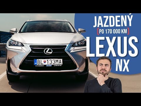 Lexus NX po 170 000 km - TEST JAZDENKY