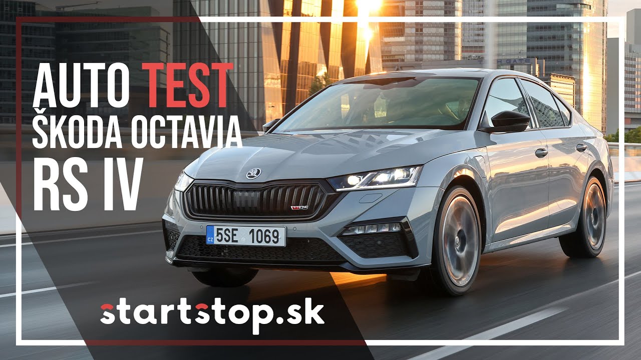 Škoda Octavia RS iV - Startstop.sk - PRVÁ JAZDA