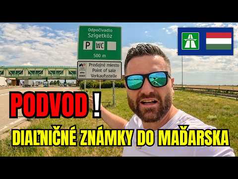 PODVOD: DIAĽNIČNÉ ZNÁMKY DO MAĎARSKA NA HRANICI