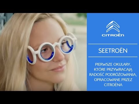 SEETROËN. Pierwsze okulary, które przywracają radość podróżowania, opracowane przez Citroëna
