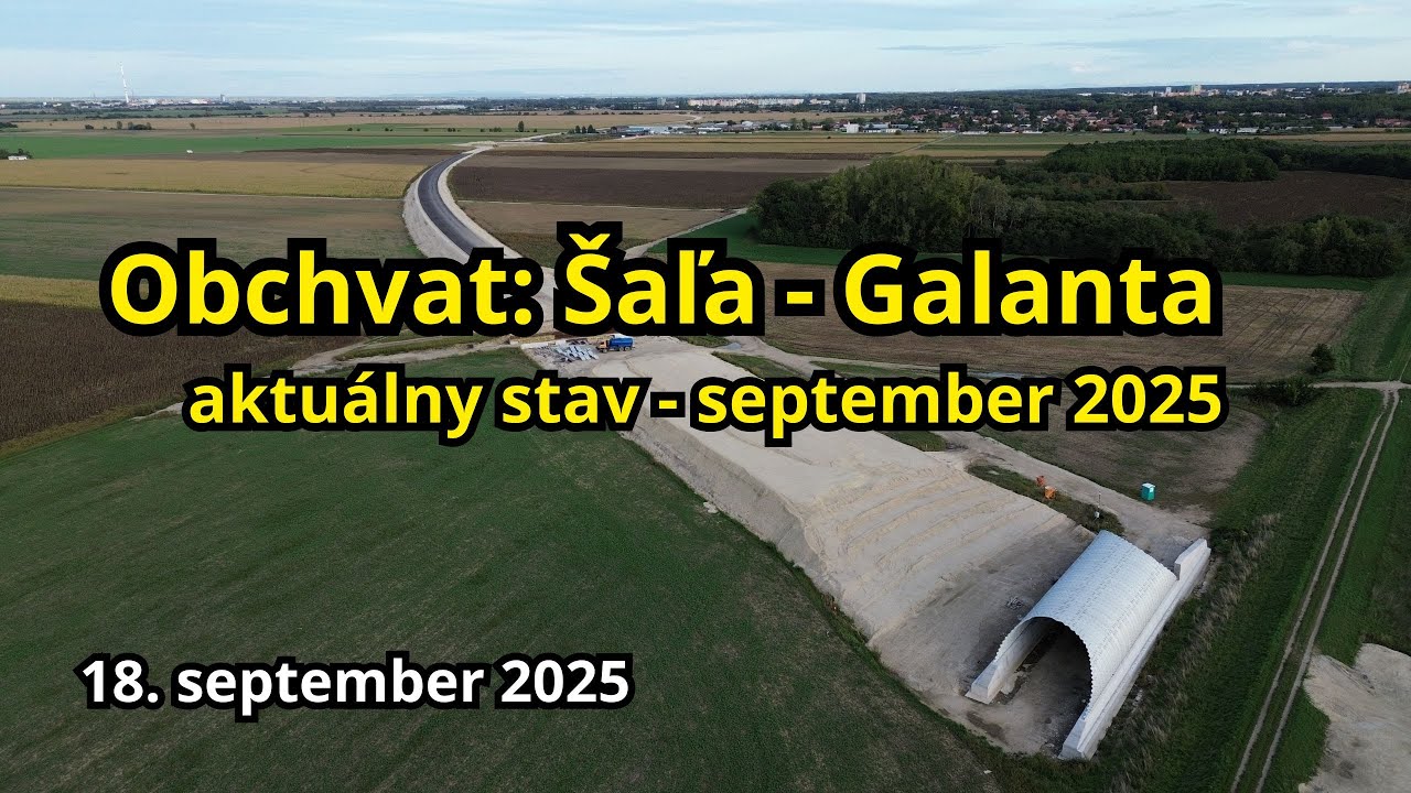 Obchvat Šaľa - Galanta | Cesta I/75 | Aktuálny stav september 2025 (časť.4)