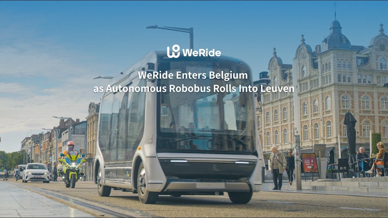 WeRide Enters Belgium as Autonomous Robobus Rolls Into Leuven