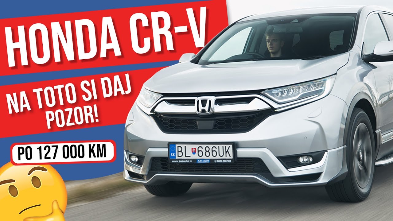 Test jazdenky Honda CR-V - Aký je VTEC po 127 000 km?