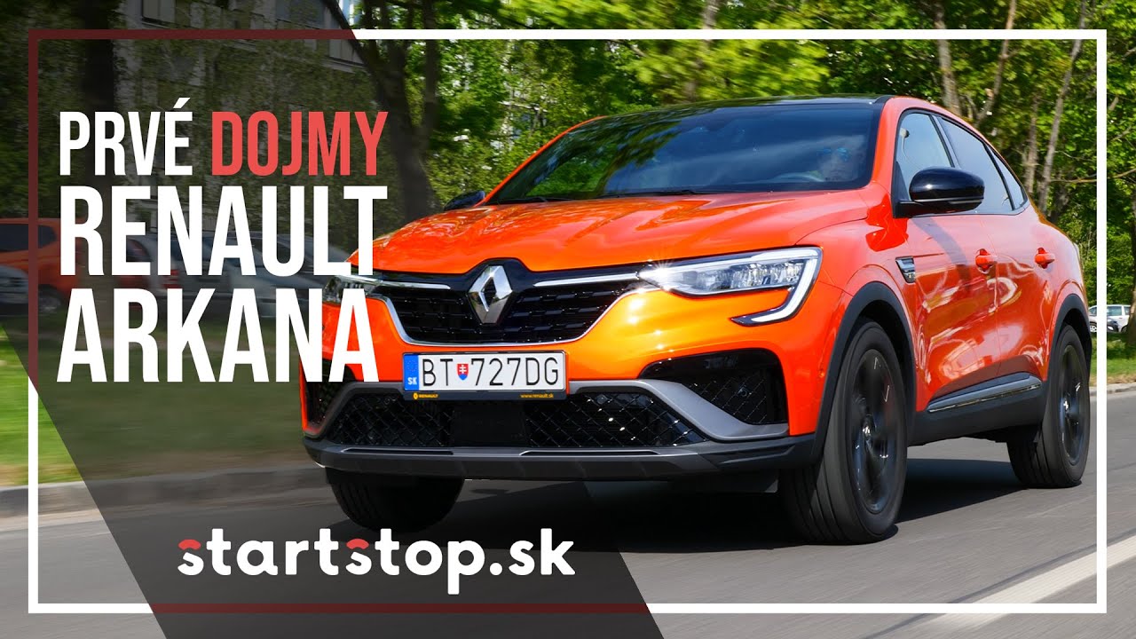 2021 Renault Arkana - Startstop.sk - PRVÉ DOJMY