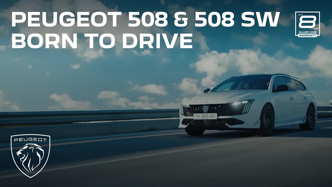Peugeot 508 & 508 SW l Allure born to drive