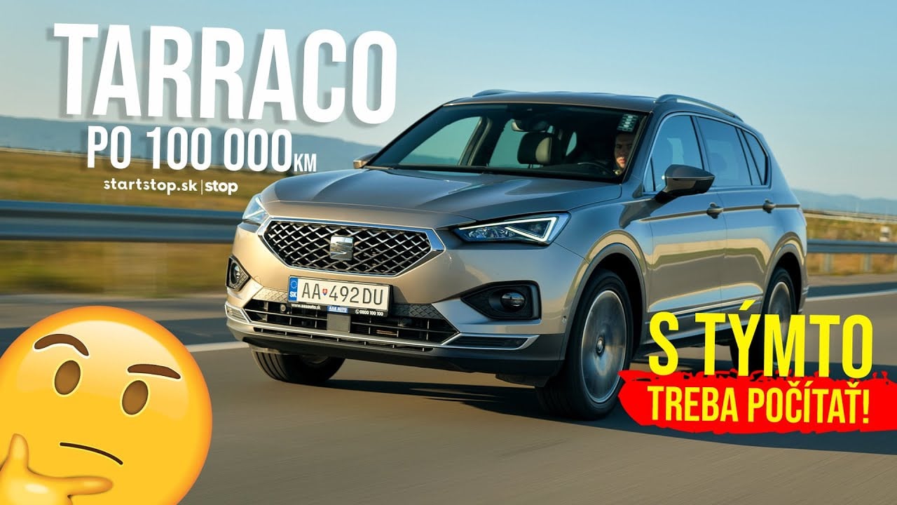 SEAT Tarraco po 100 000km - Startstop.sk - TEST JAZDENKY