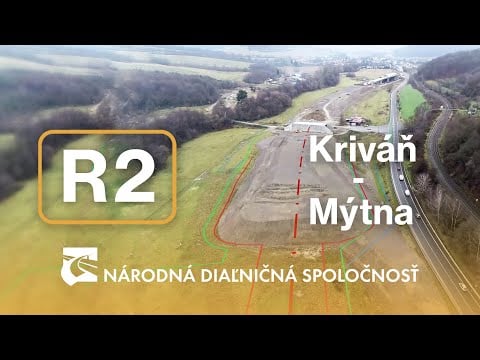 NDS | R2 Kriváň - Mýtna | plán a výstavba rýchlostnej cesty