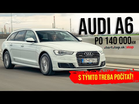 AUDI A6 2015 po 140 000km - Startstop.sk - TEST JAZDENKY