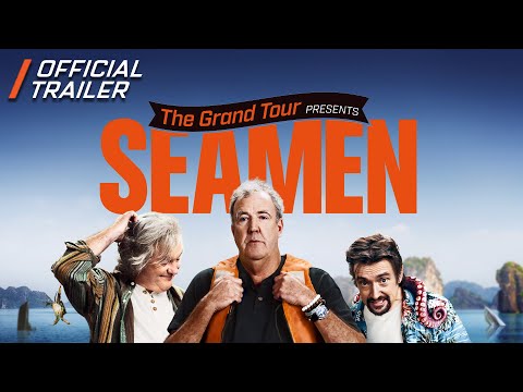 The Grand Tour Presents: Seamen | Official Trailer | The Grand Tour